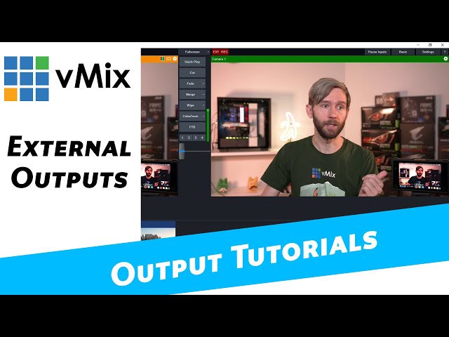 vMix Output Tutorial- External Outputs