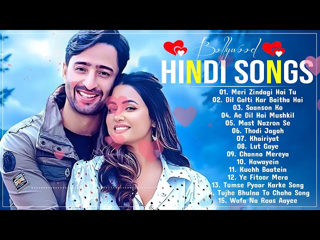 Bollywood Romantic Songs All Time Hit Love Songs Songs || Bollywood Latest song Arijit Singh