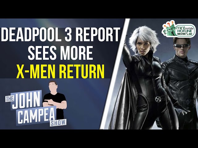 Deadpool 3 Sees More X-Men Characters Return Report