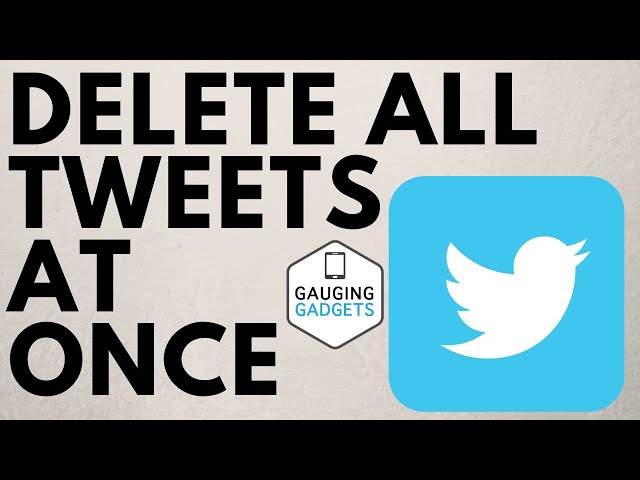 How to Delete All Tweets at Once on Twitter - Delete All Twitter Tweets