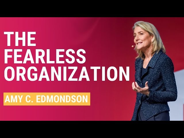 The Fearless Organization | keynote by Amy Edmondson at The HR Congress World Summit