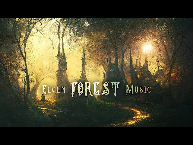 Peaceful Music [Elven Forest] Relaxing Fantasy Ambient