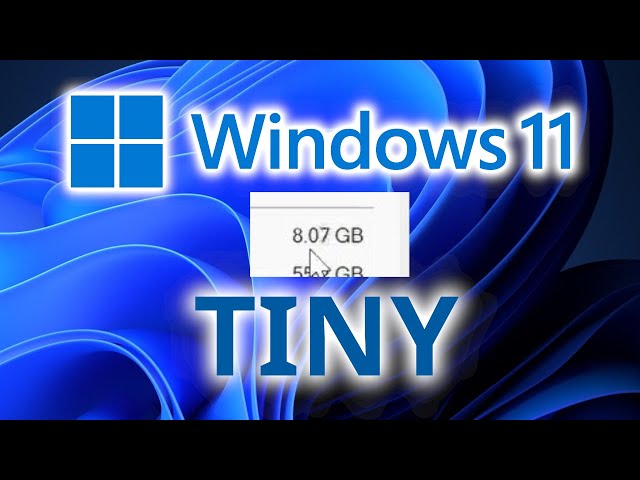 The Tiniest Windows 11 | Tiny11