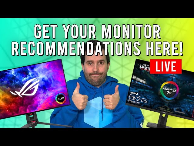 Live: Recommending Gaming Monitors to Anyone!