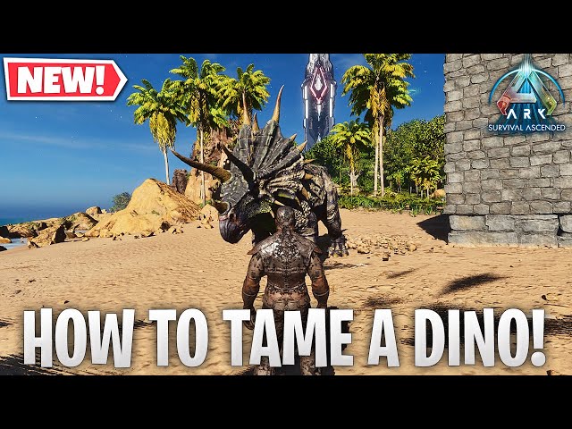 Ark Survival Ascended - How to Tame a Dinosaur