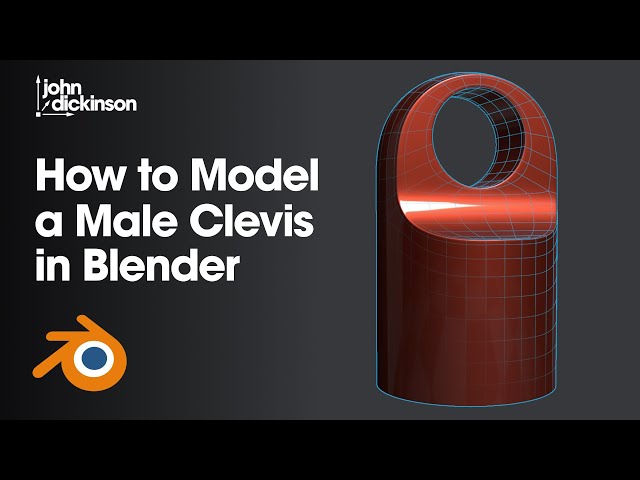 How to Sub-d Model a Male Clevis in Blender