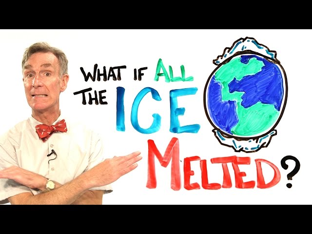 What If All The Ice Melted On Earth? ft. Bill Nye