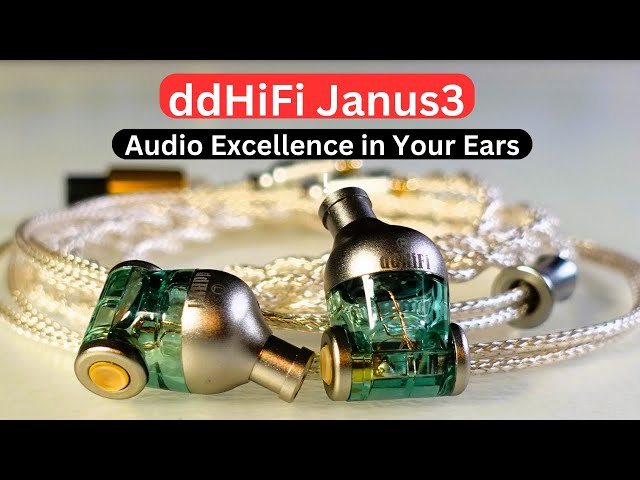 Audio Excellence in Your Ears: ddHiFi E2023 Janus3 Review & Impressions!