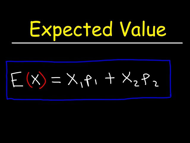 How To Calculate Expected Value
