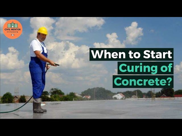 When to Start Curing of Concrete. | Best Time for Concrete Curing.