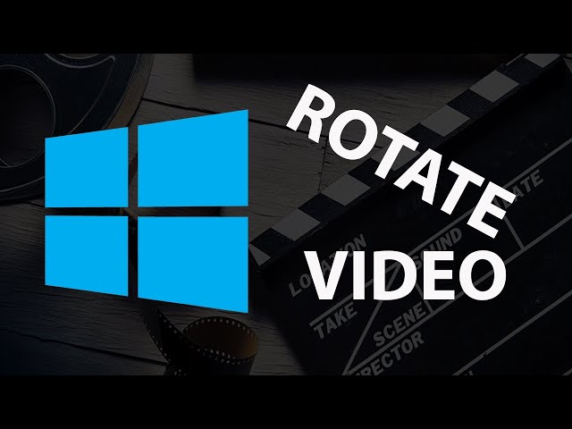 How to Rotate Video in Windows 11 or Windows 10 without app?