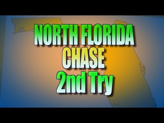 North Florida Chase   Second Try