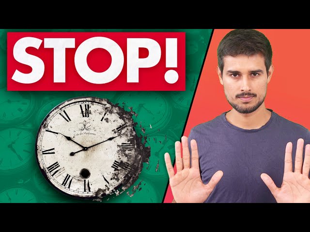 Stop Wasting your Time! | The Scientific Way | Dhruv Rathee