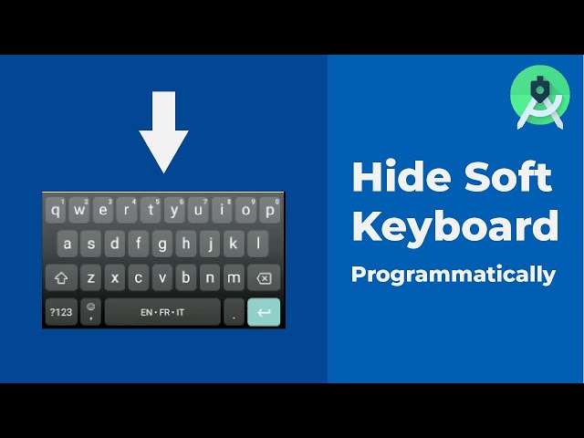 Hide Soft Keyboard Programmatically in Android Studio Tutorial (Kotlin 2020)