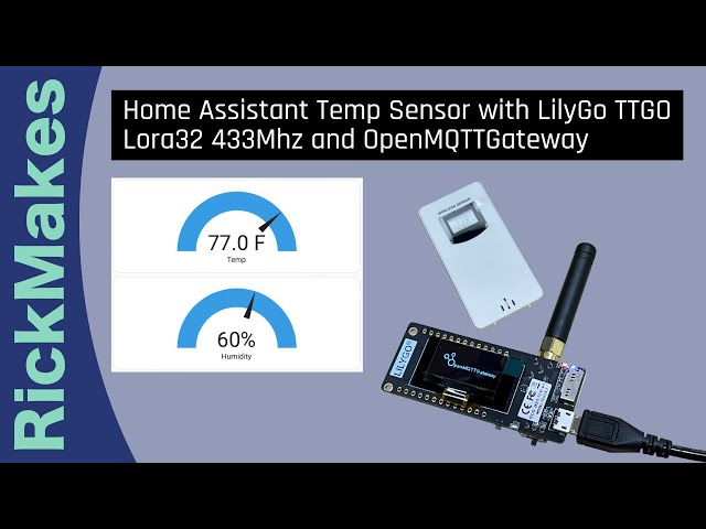 Home Assistant Temp Sensor with LilyGo TTGO Lora32 433Mhz and OpenMQTTGateway