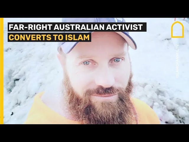 FAR-RIGHT AUSTRALIAN ACTIVIST CONVERTS TO ISLAM