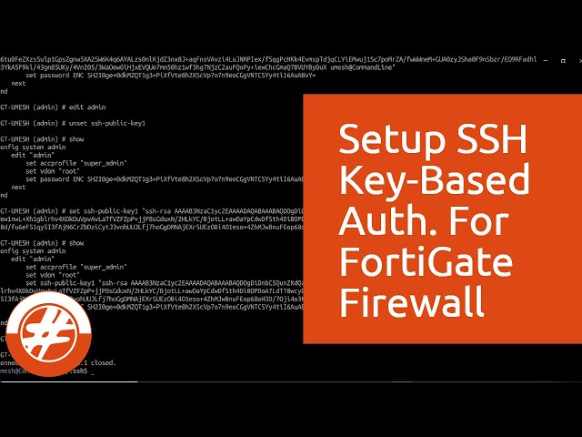 012 - How To Setup SSH Key-Based Authentication For FortiGate Firewall
