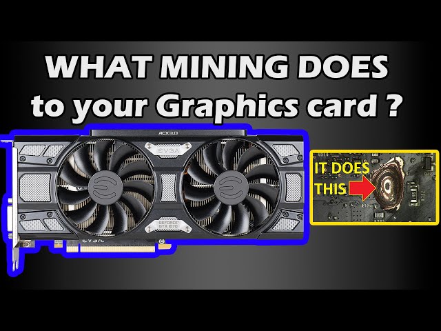 What MINING does to Graphics Cards