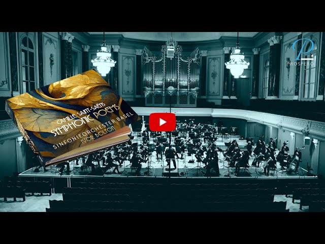 Sinfonieorchester Basel/Ivor Bolton: Saint Saëns - Symphonic Poems. EPK