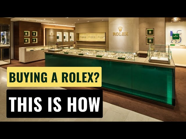 How To Buy A Rolex From An Authorized Dealer (For Beginners)