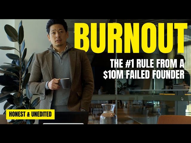 The ONE rule to avoid Burnout as an Entrepreneur in 2024. From a $10M Failed Founder. Startup advice