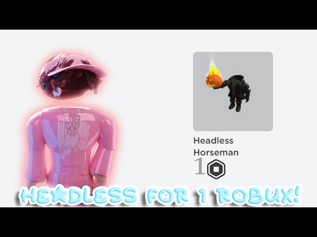 OMG😱 1 ROBUX HEADLESS! 3 METHOODS FOR HEADLESS🔥🔥