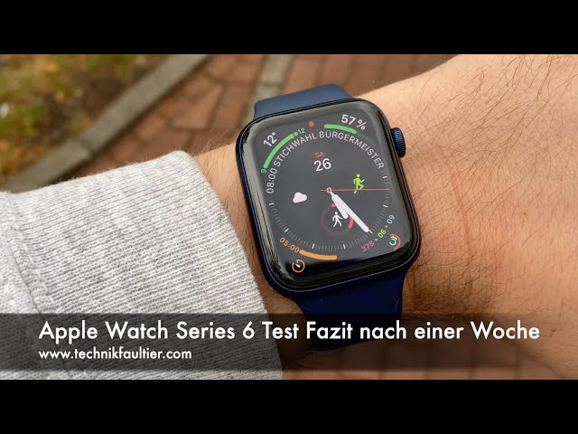 Apple Watch Series 6 Test Fazit nach einer Woche