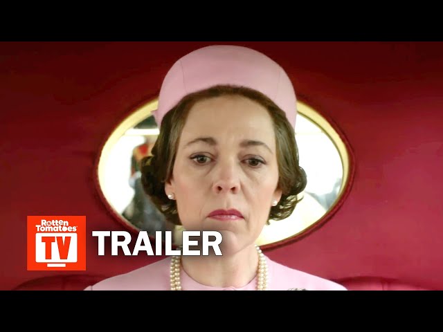 The Crown Season 3 Trailer | Rotten Tomatoes TV