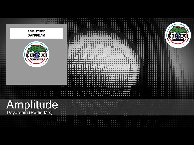 Amplitude - Daydream (Radio Mix)
