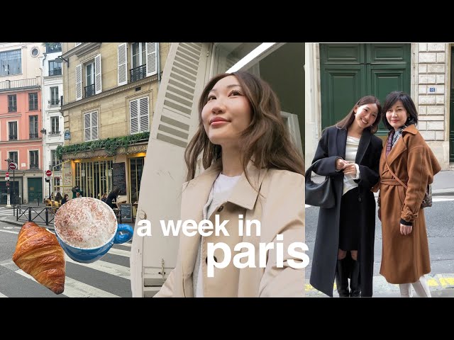 a week in paris | mom and daughter trip to paris vlog