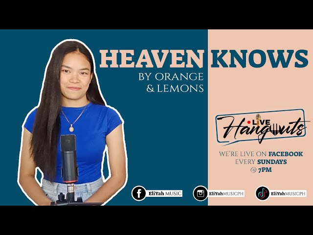 Heaven Knows – Orange & Lemons