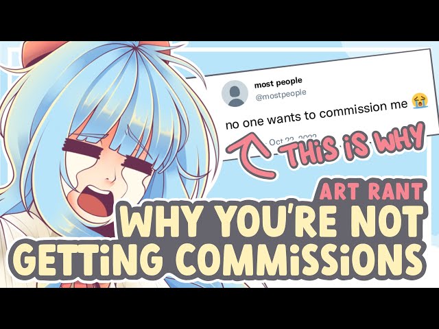 TOP 9 REASONS You're NOT Getting COMMISSIONS! || SPEEDPAINT + COMMENTARY
