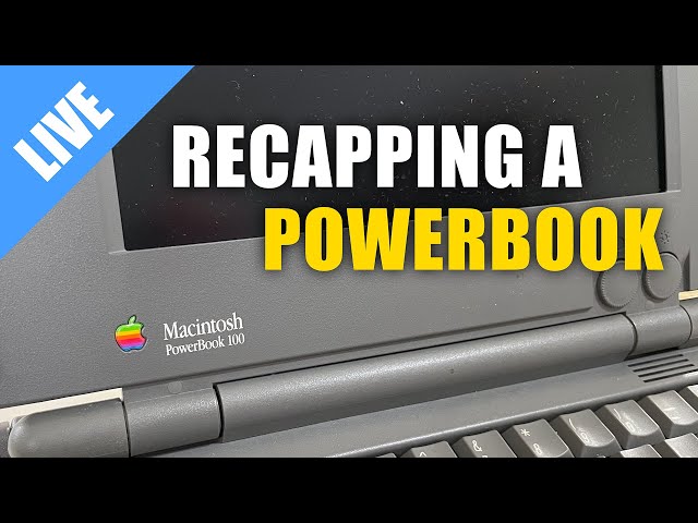 Recapping a PowerBook 100 [LIVE]
