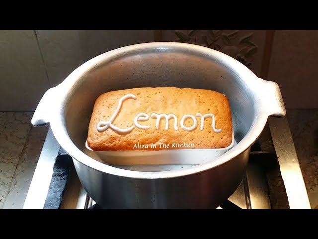 Lemon Cake - Easy Cake Recipe - Cake Recipe Without Oven - Aliza In The Kitchen