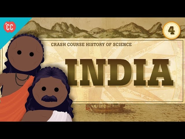 India: Crash Course History of Science #4
