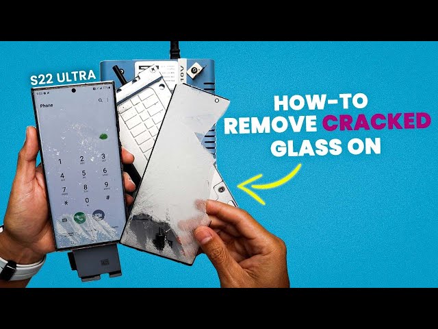 Repair a Cracked Samsung Galaxy S22 Ultra Screen - How To Remove Glass (Step 1 of 3)