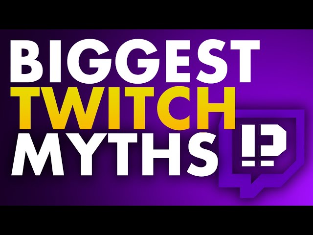 BIGGEST MYTHS On Twitch!!??