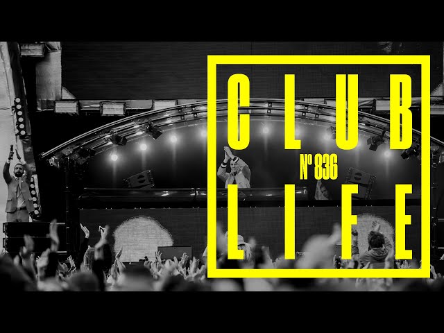 CLUBLIFE by Tiësto Episode 836