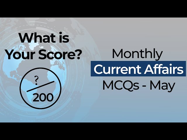 GK Quiz of May 2019 | Monthly Current Affairs | TalentSprint