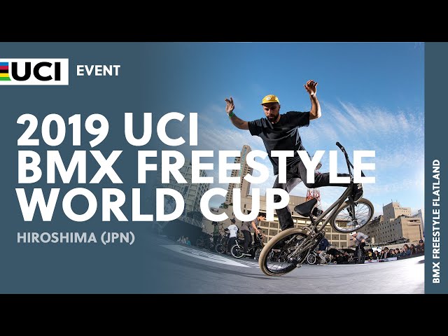 2019 UCI BMX Freestyle World Cup - Hiroshima (JPN) / Round 1 - Flatland Final