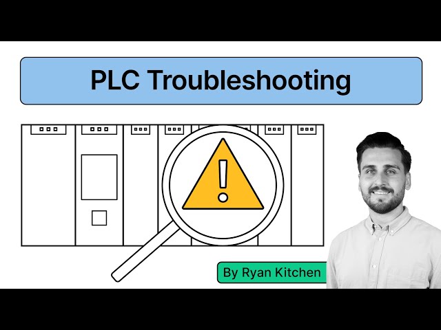 PLC Troubleshooting 101:   Basic Tips and Tricks