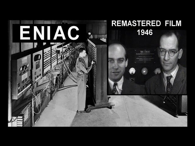 Computer History: 1946 ENIAC Computer History Remastered FULL VERSION First Electronic Computer U.S.