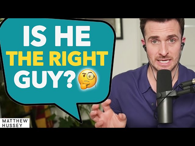 Is He Right For You? Find Out With These 4 Questions
