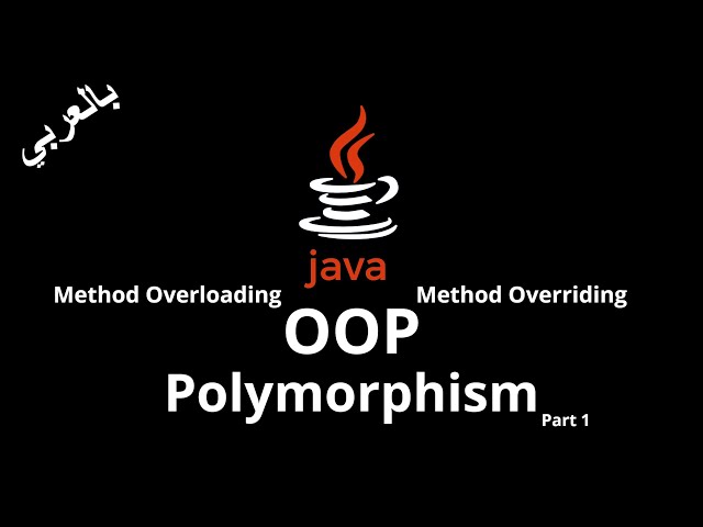 #041 [JAVA] - Polymorphism (Method Overloading and Method Overriding)