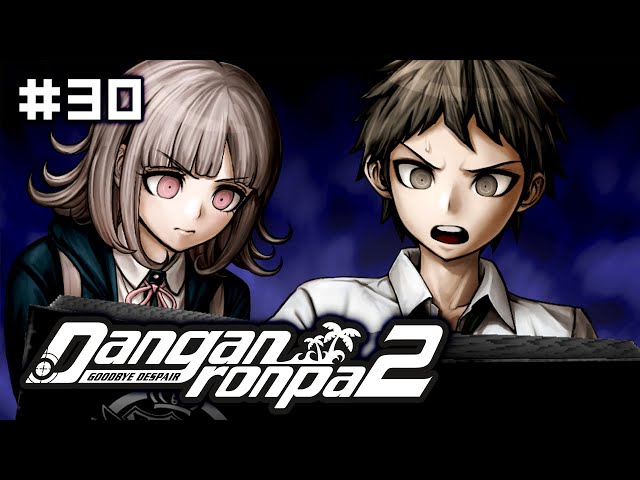Keep Your Friends Close, And Your Enemies... | Danganronpa 2: Goodbye Despair | Lets Play - Part 30