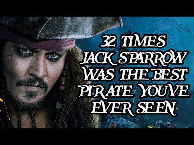 32 Times Jack Sparrow Was The Best Pirate You've Ever Seen
