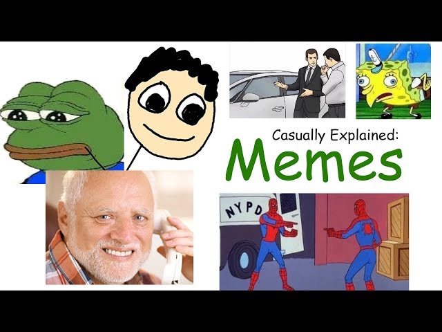 Casually Explained: Memes