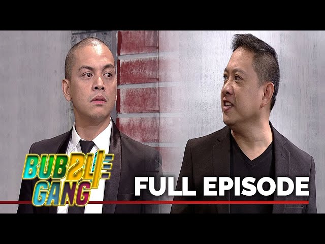 Bubble Gang: Kapatiran ng mga tigasing BUYOY (Full Episode) | YouLOL