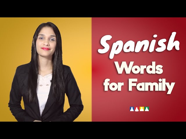 Spanish Words for Family | Spanish Family Words