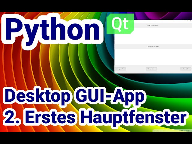 Python Tutorial, GUI-App mit Qt: #2 Erstes Hauptfenster